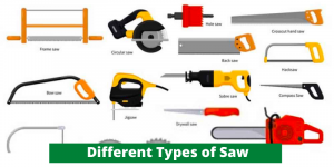 Different Types of Saw